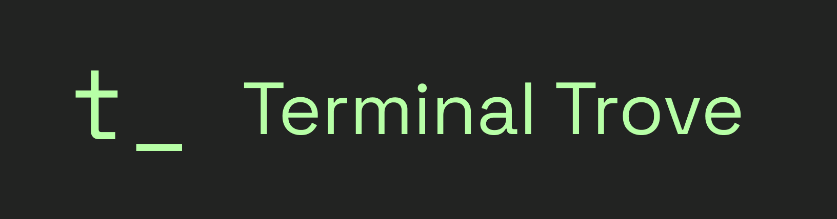 terminal trove