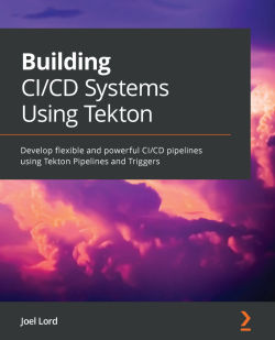 Building CI/CD systems using Tekton