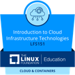 LFS151: Introduction to Cloud Infrastructure Technologies