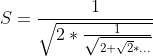 S = (1 kroz korijen iz 2 puta 1 kroz korijen iz 2 plus korijen iz dva ..... )