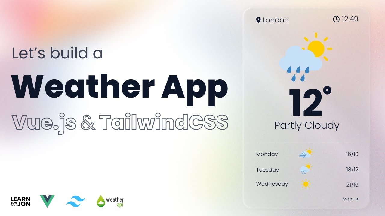 Let's build a weather app with VUE.JS, TAILWIND CSS and Weather API