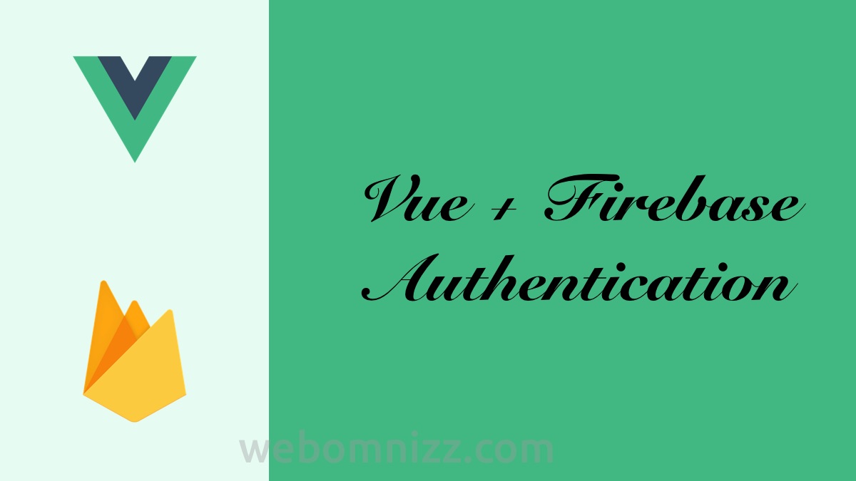 Vue-Firebase-Authentication