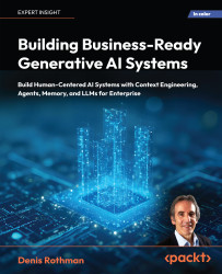 Building Business-Ready Generative AI Systems, First Edition
