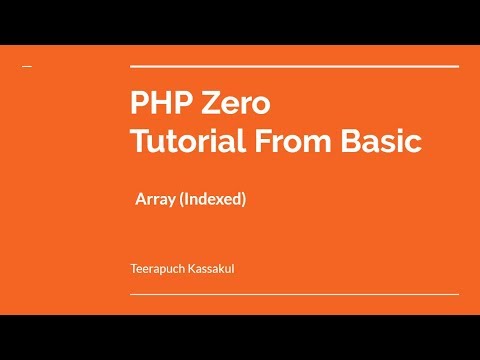 PHPZero ตอนที่ 6 Array Indexed