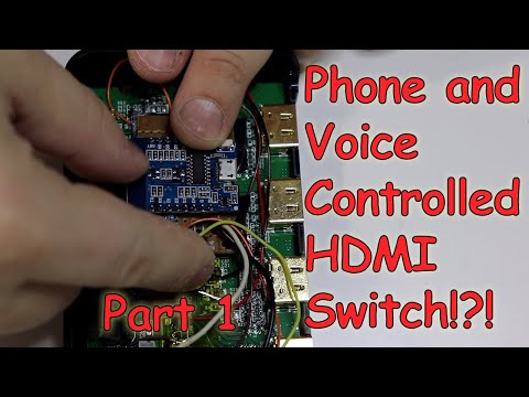 Voice and iPhone Controlled HDMI Switch!?! (Part 1)