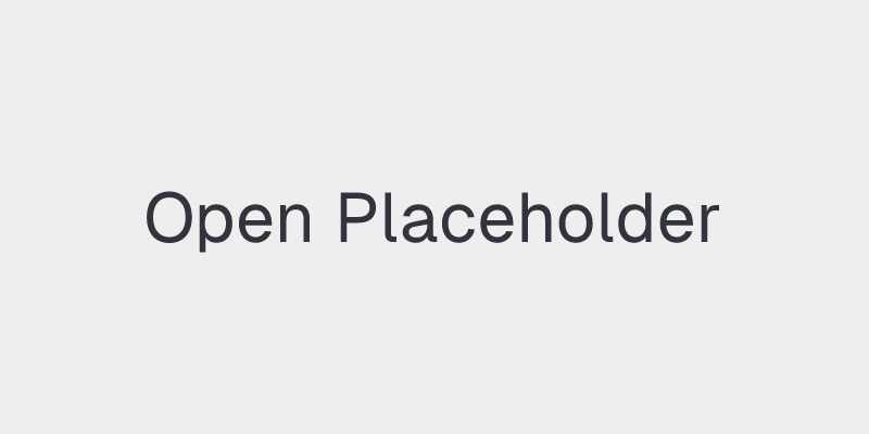 Open Placeholder