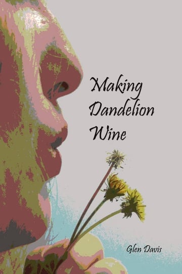 making-dandelion-wine-book-1