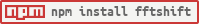 npm install fftshift