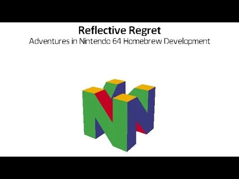 Reflective Regret: Adventures in N64 Development (Inércia 2021 Talk)