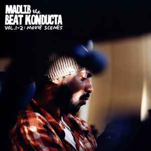 Madlib "The Beat Konducta Vol.1-2: Movie Scenes"