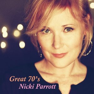 Nicki Parrott - Great 70s