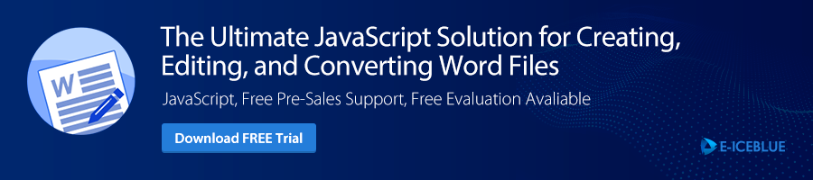 GitHub - eiceblue/Spire.Doc-for-JavaScript: Spire.Doc for JavaScript is ...