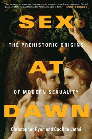 ebook download Sex at Dawn: The Prehistoric Origins of Modern Sexuality