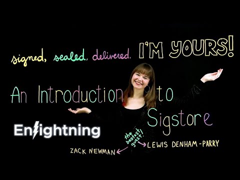 Signed, Sealed, Delivered, I’m Yours! An Introduction to Sigstore