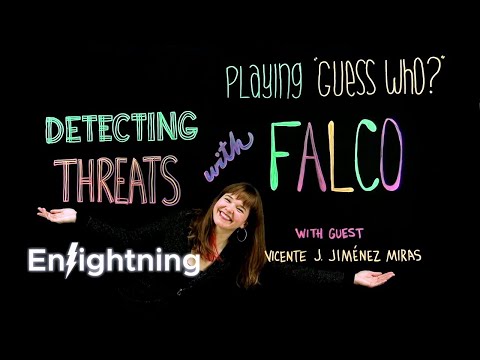 Playing "Guess Who?" – Detecting Threats With Falco