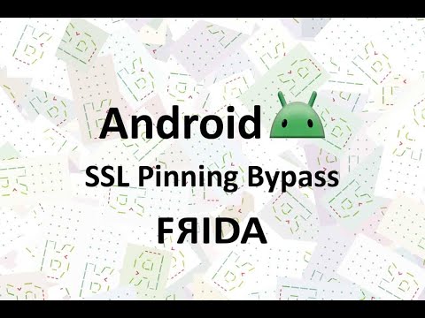 Android SSL Pinning Bypass with Frida