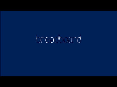 breadboard Intro Video