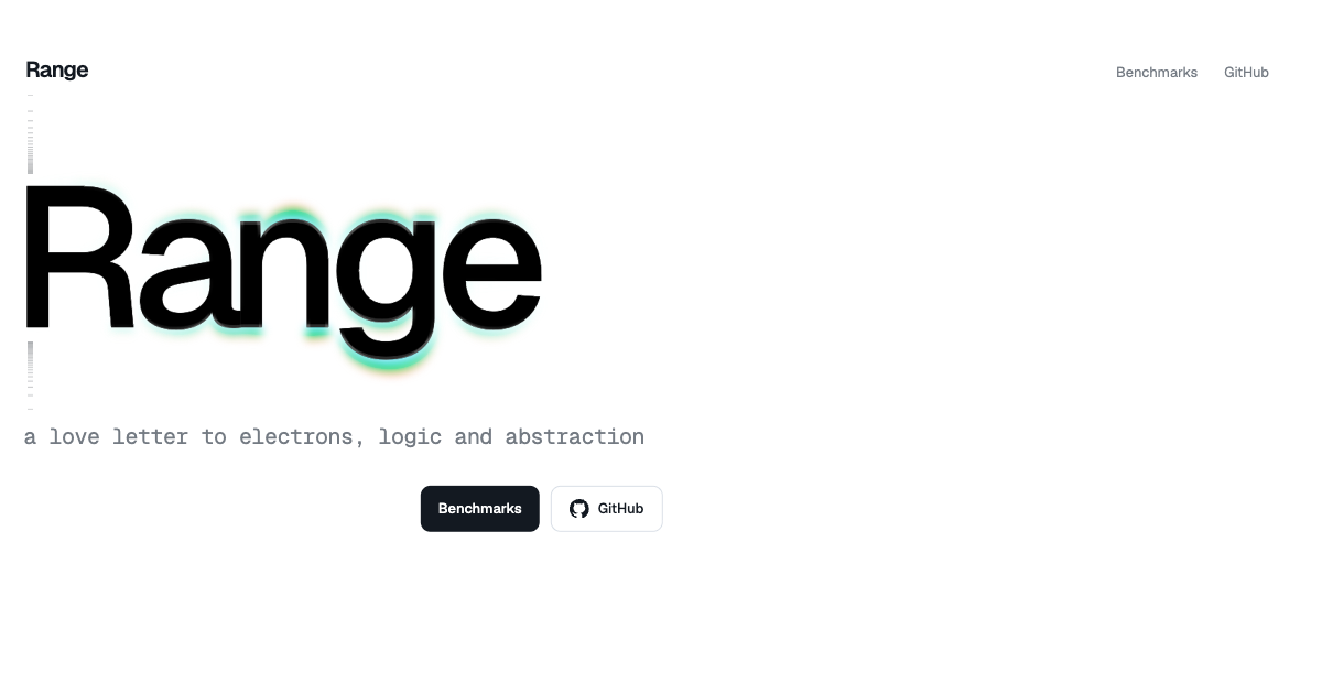 Range — a love letter to electrons, logic and abstraction