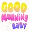Good Morning Love GIF by Kev Lavery via giphy.com