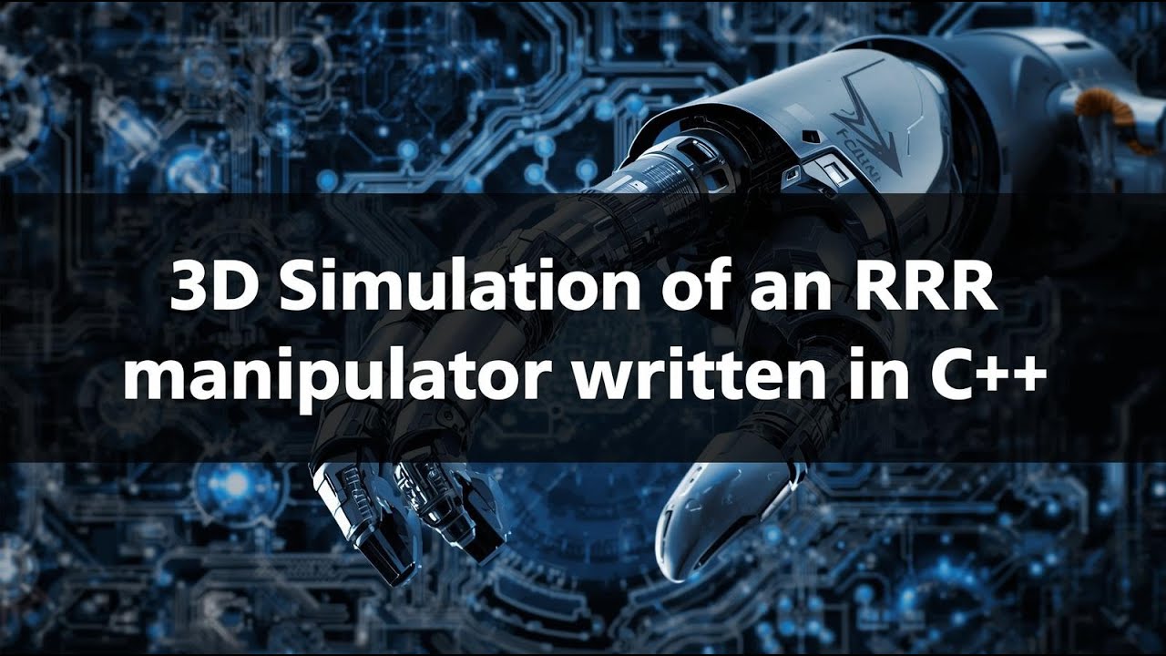 3D simulation of an RRR manipulator written in C++
