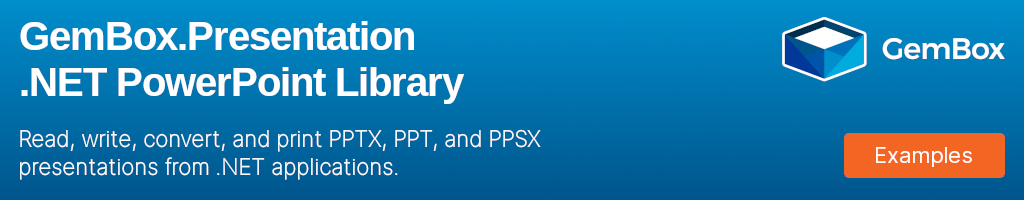 GemBox.Presentation .NET PowerPoint library