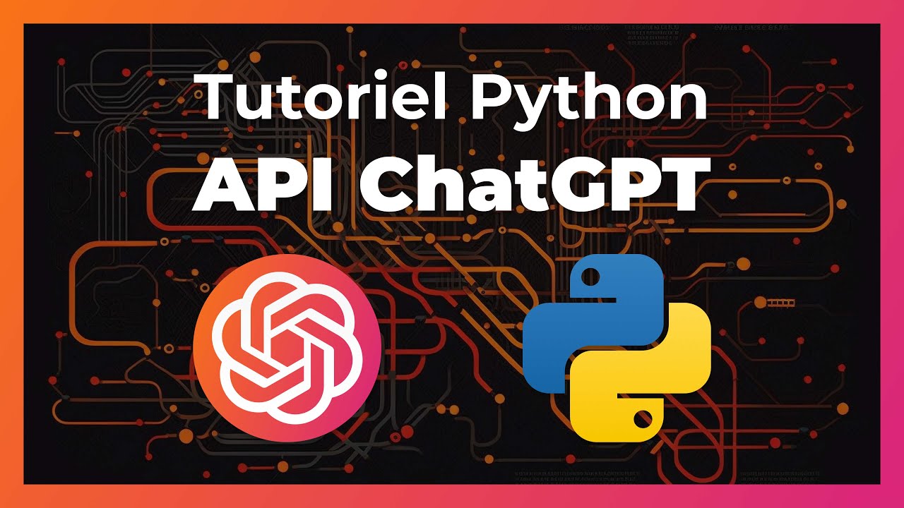 Comment utiliser l'API de ChatGPT en Python ?