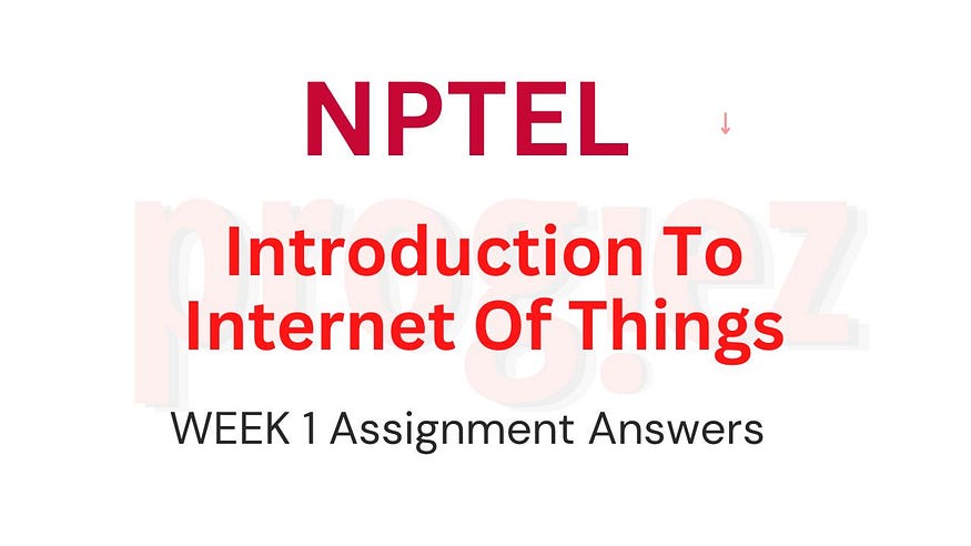 introduction to artificial intelligence nptel assignment answers week 3