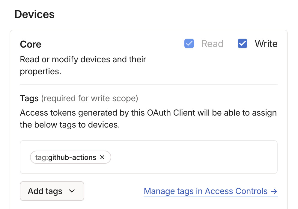 Screenshot of OAuth device permissions interface showing "Devices" section with "Core" permissions that include "Read" and "Write" checkboxes (both checked). Text reads "Read or modify devices and their properties." Below is a "Tags" section labeled "(required for write scope)" with explanation "Access tokens generated by this OAuth Client will be able to assign the below tags to devices." There is one tag shown: "tag:github-actions". Below is an "Add tags" dropdown.