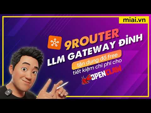Tiết kiệm chi phí LLM với 9Router