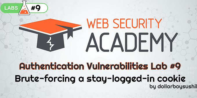 Authentication Vulnerabilities- Lab #9 Brute-forcing a stay-logged-in cookie