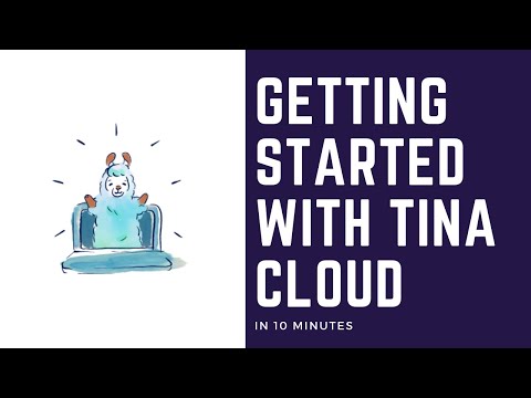 Getting Started with Tina Cloud