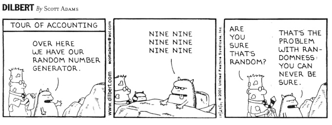 Dilbert on randomness