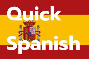 Quick Spanish (V2)