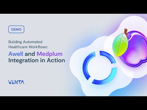 Awell and Medplum integration demo: building automated healthcare workflows