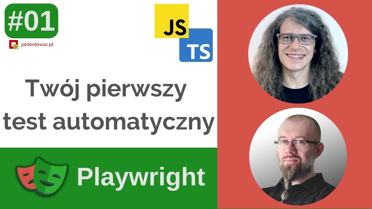 Playwright - Twój pierwszy test automatyczny #01 JS/TS (Sekcja 01, Lekcja 01)