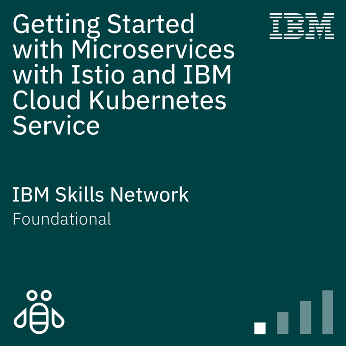 Getting started with Microservices with Istio and IBM Cloud Kubernetes Service