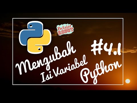 Mengubah Isi Variable di Python