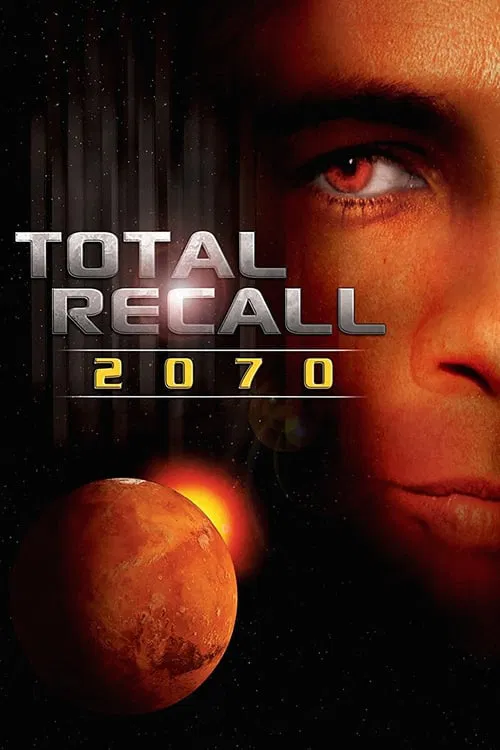 Total Recall 2070 poster and Serialized link