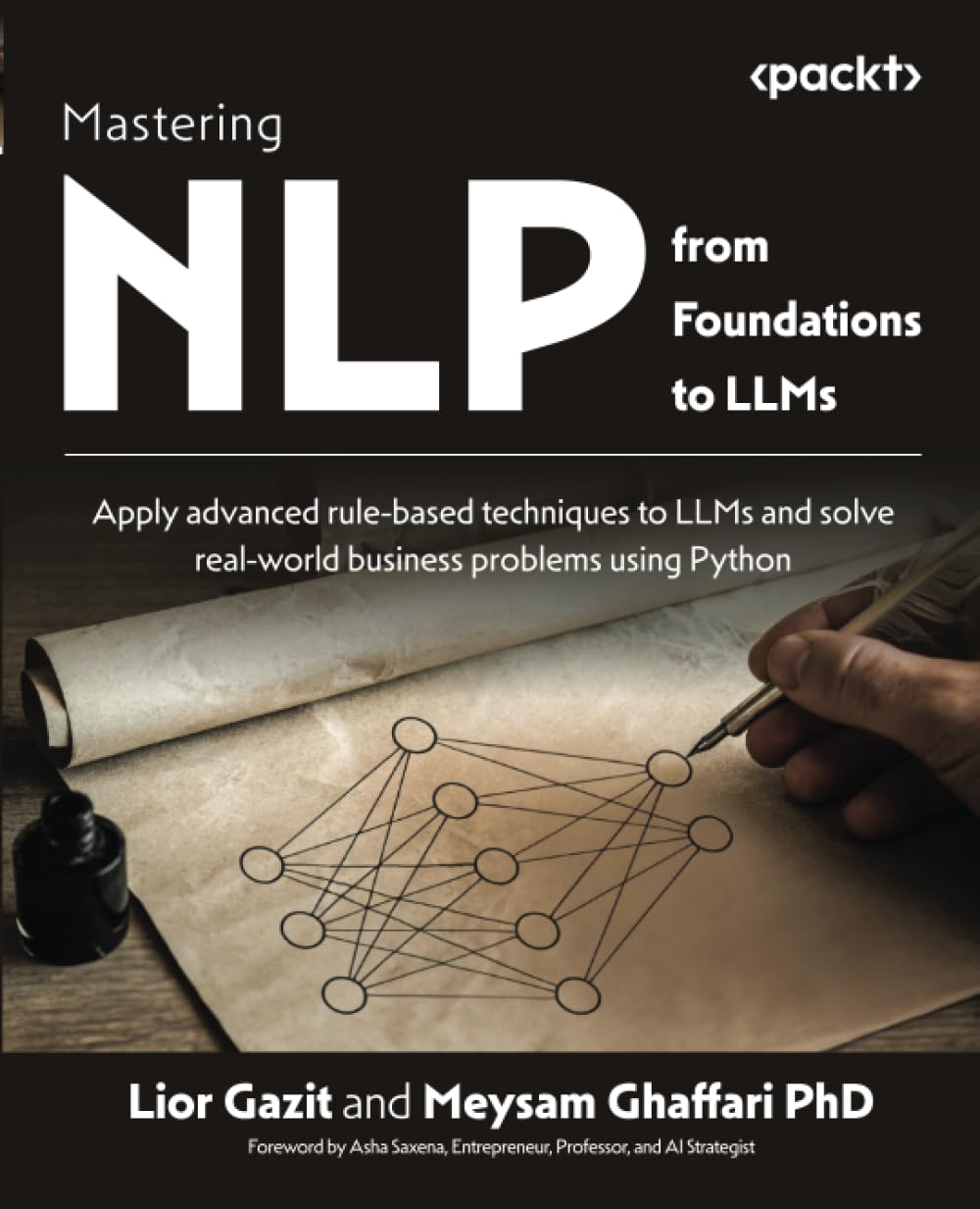 Mastering NLP from Foundations to LLMs