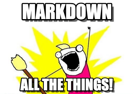 Markdown all the things