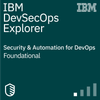 IBM DevSecOps Explorer - Security & Automation for DevOps