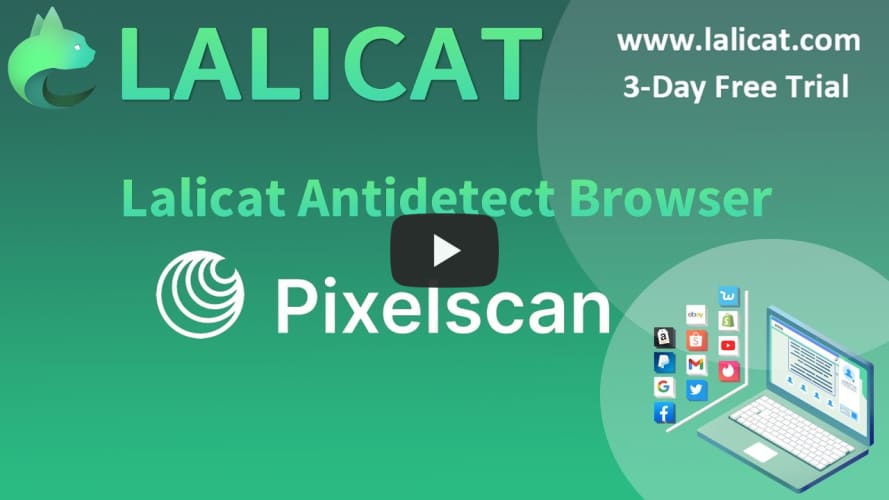 pixelscan.net- Lalicat Antidetect Browser Fingerprint Test