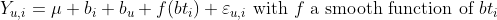 Y_{u,i}=\mu+b_i+b_u+ f(bt_i)+\varepsilon_{u,i}\text{ with } f\text{ a smooth function of }bt_i