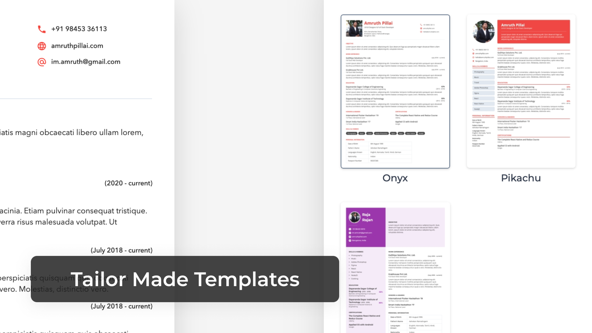 Tailor Made Templates