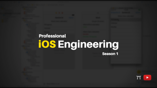 Professional iOS Engineering Season 1