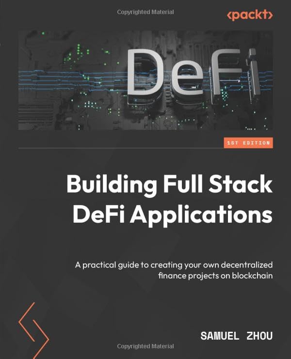 Building Full Stack DeFi Applications
