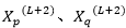 〖X_p〗^((L+2))、〖X_q〗^((L+2))