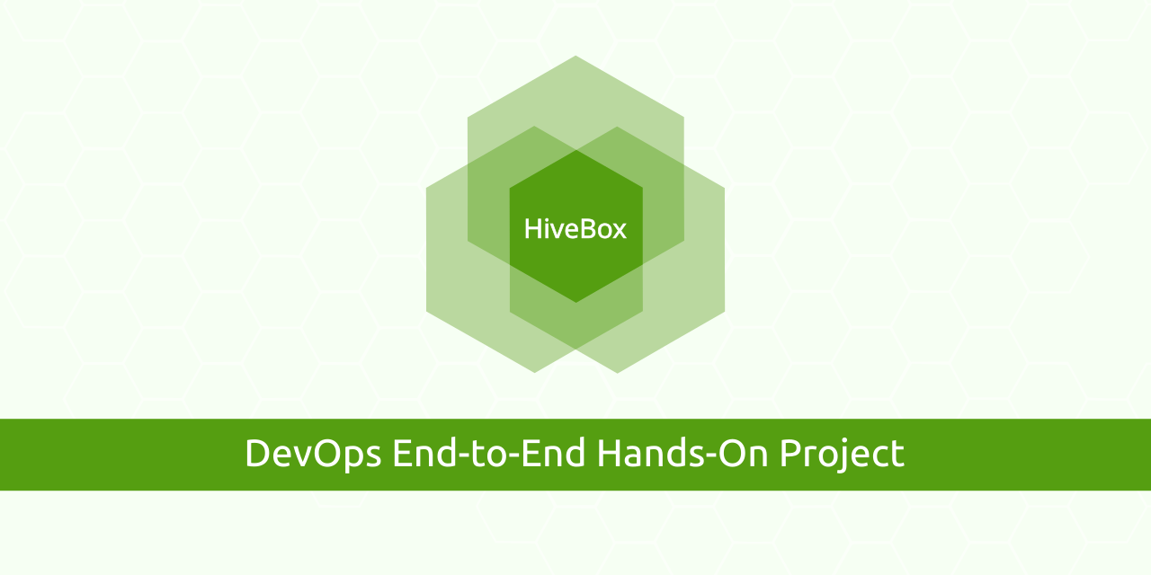 HiveBox - DevOps End-to-End Hands-On Project