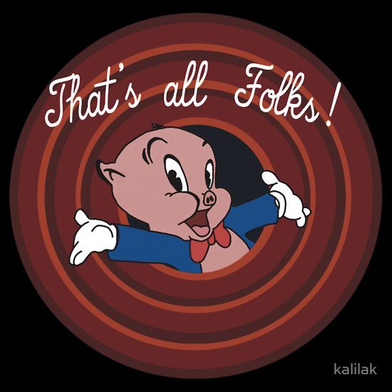 That's all folks!