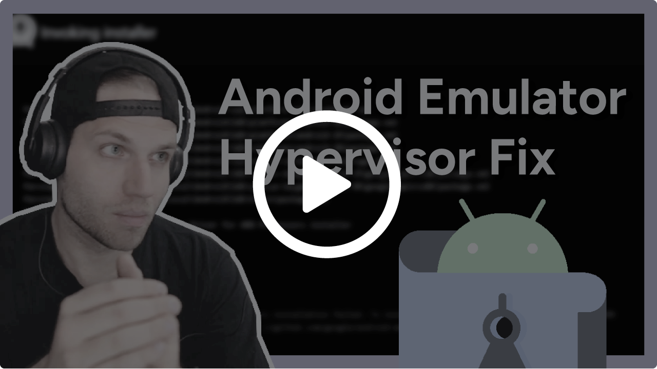 Android Emulator Hypervisor Fix